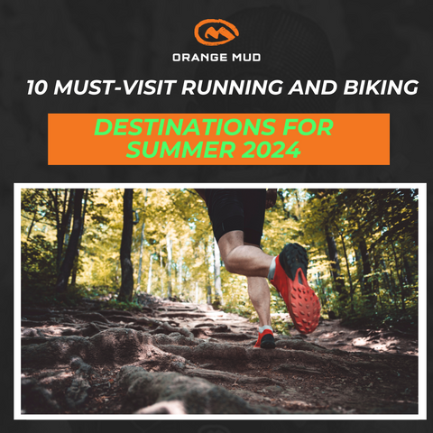 10 Must-Visit Running and Biking Destinations for Summer 2024 -  Your Ultimate Adventure Guide