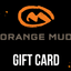 Old-Orange Mud Gift Card Gift Card